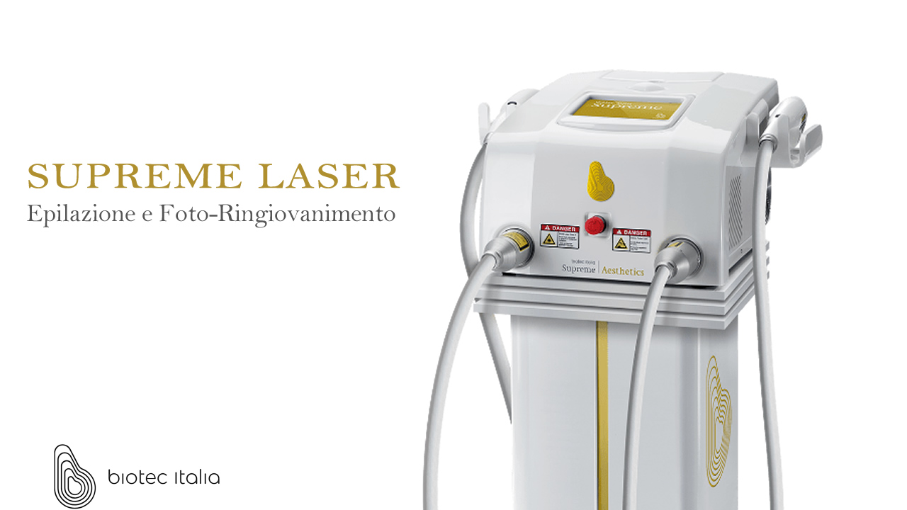 Laser Supreme Supreme, il nuovo laser per l’epilazione e Foto Ringiovanimento