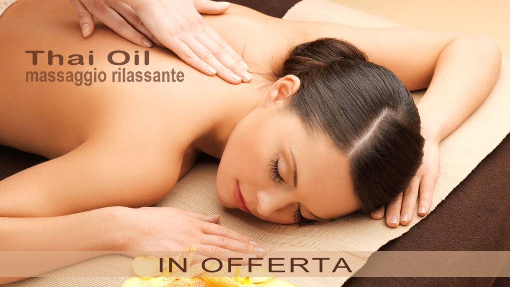 Offerta Thai Oil massage