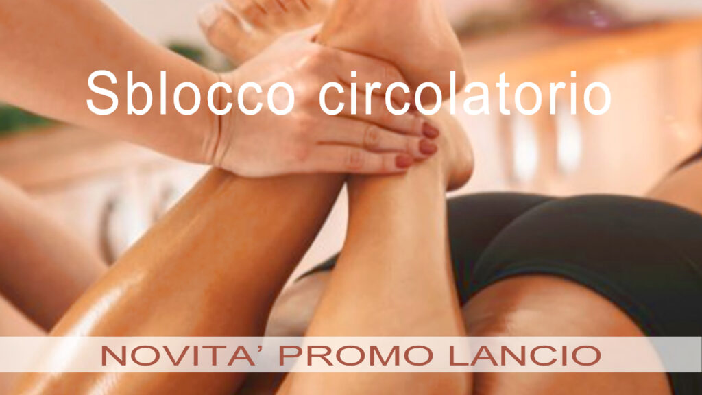 Massaggio Sblocco circolatorio
